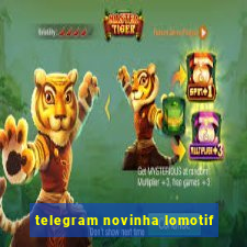 telegram novinha lomotif